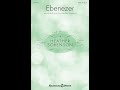 EBENEZER (SATB Choir) - Heather Sorenson