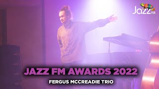 Fergus McCreadie Trio performs 'The Unfurrowed Field' at the Jazz FM Awards 2022