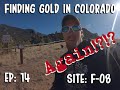 Gold Prospecting: My Favorite COLORADO GOLD bearing site!