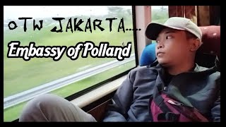 Perjalanan dari Surabaya ke Jakarta untuk pengurusan visa di kedubes Pollandia