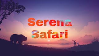 Serena Safari lyrics