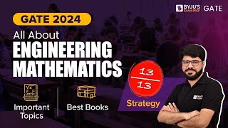 GATE 2024 | Engineering Mathematics Preparation Strategy, Best Books, Important Topic | BYJU'S GATE