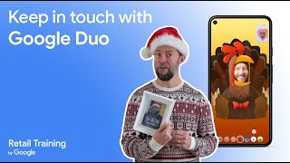 Keep in touch with Google Duo