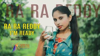 Ra Ra Reddy. I’m Ready Lyrical Song || Macherla Niyojakavargam || Dance Cover || Shatabdi ||