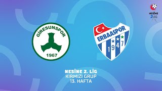 Nesine 2. Lig Kırmızı Grup | Giresunspor - Merkür Jet Erbaspor