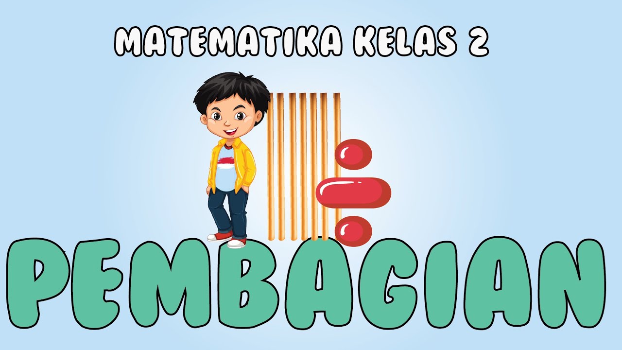 Cara Mudah Pembagian Dasar Kelas 2 Sd Pembahasan Soal