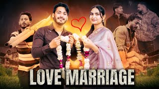 Love Marriage || Bhaag Kar Shadhi || VARUN SAHU