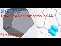 Drawing a dodecahedron in Shapr3D