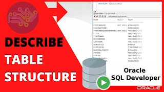 ORACLE SQL TUTORIAL: Describe TABLE STRUCTURE SQL Developer | DESCRIBE