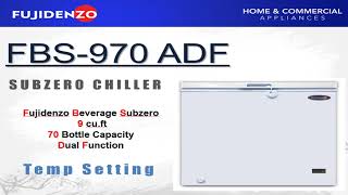 Temperature Setting for Fujidenzo FBS-970 Sub zero Dual Function Freezer