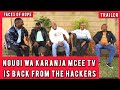 Finally Ngugi Wa Karanja Mcee TV is back trailer