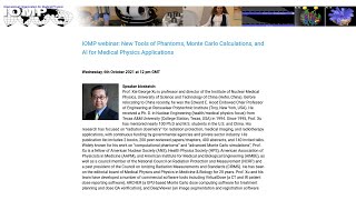 IOMP webinar: New Tools of Phantoms, Monte Carlo Calculations & AI for Medical Physics Applications