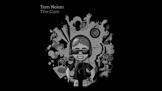 Tom Nolan - The Cure