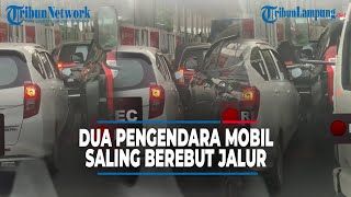 Dua Pengendara Mobil Emosi Saling Berebut Jalur saat Macet | @TribunLampungOfficial