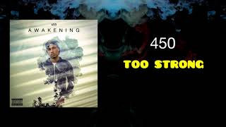 450 - Too Strong (Official Audio)