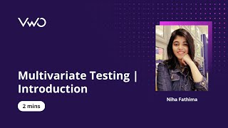 Multivariate Testing | Introduction