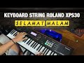 Keyboard String Roland XPS30 - Selamat Malam Cover