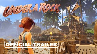 Under A Rock - Official Trailer