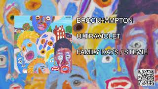 BROCKHAMPTON - FAMILY DAYS / STEVIE [ULTRAVIOLET OG BH7]