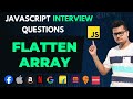 How to Flatten an Array in JavaScript | Frontend Interview Questions