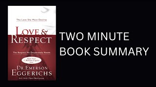 Love \u0026 Respect by Dr. Emerson Eggerichs Book Summary