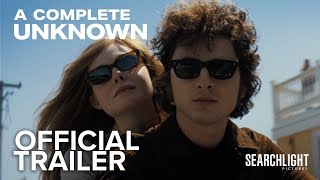 A COMPLETE UNKNOWN | Official Trailer | In Cinemas 28th Feb