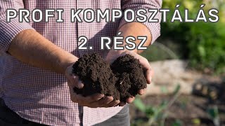 Profi komposztálás házilag - 2. rész