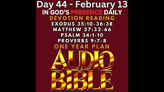 Audio Bible Day 44   February 13 Daily Devotion NIV Reading Plan!