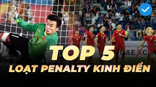 TOP.5 LOẠT PENALTY KINH ĐIỂN CỦA BÓNG ĐÁ VIỆT NAM: NHỮNG CẢM XÚC KHÔNG THỂ NÀO QUÊN | NEXT SPORTS