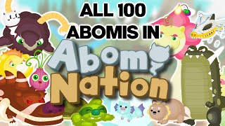 ALL 100 Abomis in Abomi Nation!