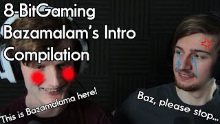 8-BitGaming Bazamalam's Intro 'And this is ~ here' Compilation