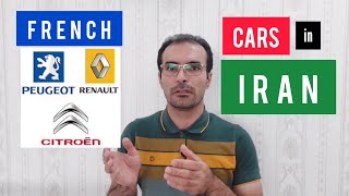 French Cars in IRAN | Why You Will See Many of Them in Every Corner in Streets? I explained!