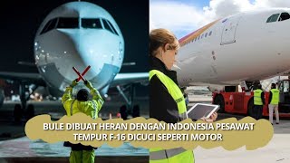 Bule Terheran-heran! Pesawat Tempur F-16 di Indonesia Dicuci Seperti Motor #seleb