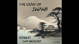 The Story of Japan by Robert van Bergen read by Various | Full Audio Book