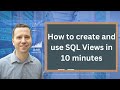 How Views Work in SQL and Why You Should Use Them