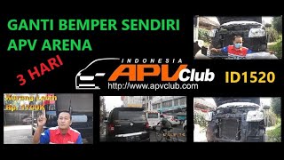 GANTI BEMPER SENDIRI - APV ARENA