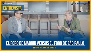 El Foro de Madrid versus el Foro de São Paulo