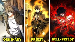 Useless Priest gained a Mythic Skill that allows him to Reverse any Skill! - Manhwa Recap