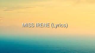 Miss Irene  (Lyrics)