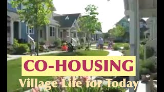 CoHousing: Village Life in Today's World