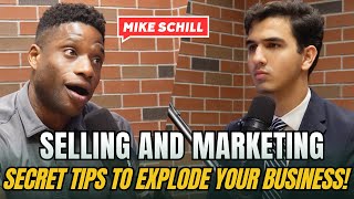 5 Secret Tips to Succeed in Sales \u0026 Marketing - Mike Schill