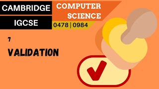 83. CAMBRIDGE IGCSE (0478-0984) 7 Validation