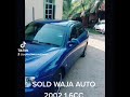 SOLD Waja auto 2002 cat baru. Terkolek jarang2. 0139533847 hatta zakaria bachok klate