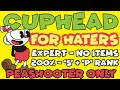 [World Record] Cuphead Hater% in 59:02 (version 1.0)