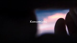 「Konomichi」-この道-　Nyarons \u0026 shinabons