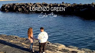 Lorenzo Green - Sulo Ciao (Video Ufficiale 2023)