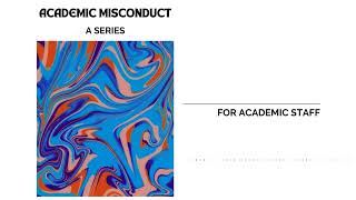 Academic Misconduct for Academic Staff