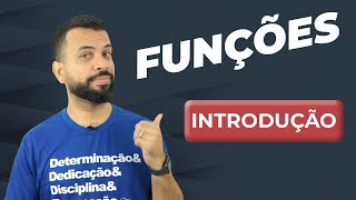 Matemática - Introdução às Funções - VOCÊ NUNCA MAIS VAI ERRAR!