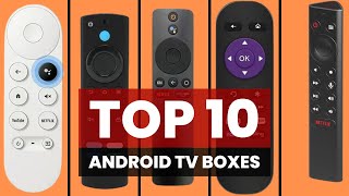 2024's BEST ANDROID TV BOXES [TOP 10 Android TV Box]