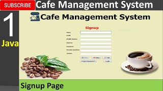 1. Cafe Management System in java - Signup Page (JFrame, Mysql Database, Netbeans IDE)
